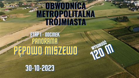 Obwodnica Metropolitalna Tr Jmiasta P Powo Miszewo Wys M Youtube