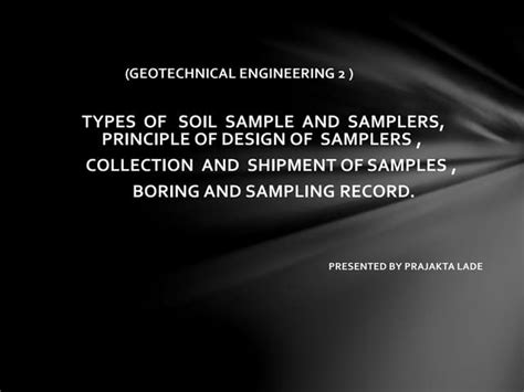 TYPES OF SOIL SAMPLE AND SAMPLERS . | PPT