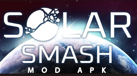 Solar Smash Mod Apk Ii Oflien Game Android Youtube