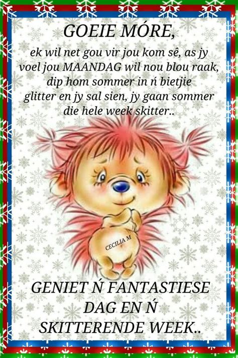 Pin By Celia Preez On Dae Van Die Week Afrikaanse Quotes Goeie More Good Morning Wishes