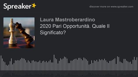 Pari Opportunit Quale Il Significato