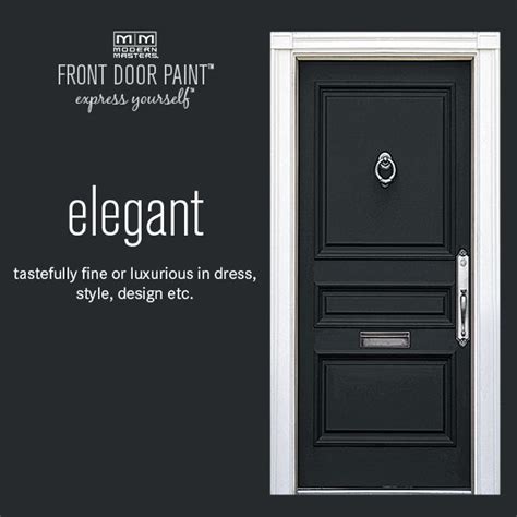 Modern Masters Non Fade Front Door Paint In The Color Elegant Black Black Front Door Projects