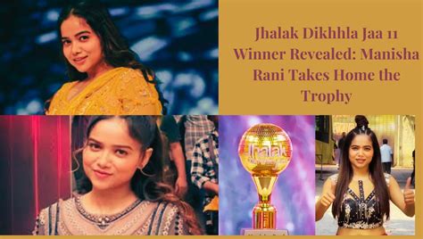 Jhalak Dikhhla Jaa 11 Winner Manisha Rani Takes Home The Trophy Tez