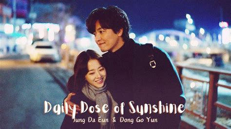 Daily Dose Of Sunshine Jung Da Eun Dong Go Yun Youtube