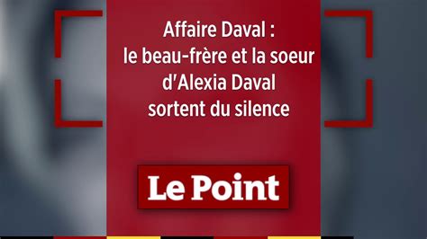 Affaire Daval Le Beau Fr Re Et La Soeur D Alexia Daval Sortent Du