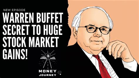 Warren Buffet Secret To Huge Stock Market Gains Shareholder Letter