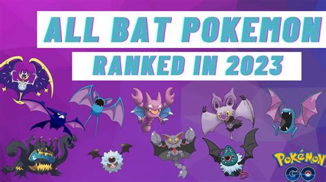 All Bat Pokemon Ranked In 2023 - Pokemon Go Map | Blog