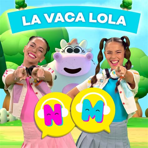 ‎la Vaca Lola Single By Nika Y Matsu On Apple Music