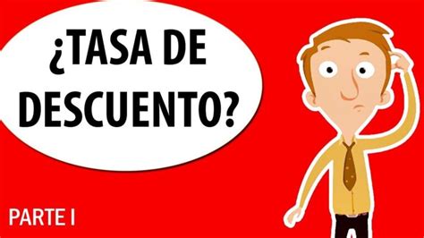 Tasa De Descuento Bancario Qué Es Definición Y Concepto