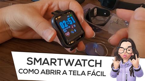 SMARTWATCH Y68 D20 COMO ABRIR A TELA SEM DANIFICAR DEIXAR COMO NOVO