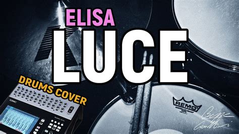 Elisa Luce Beppe Cavalleri Drums Cover Youtube