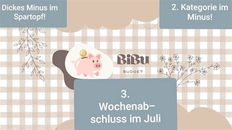 3 Wochenabschluss Im Juli Umschlagmethode Budgetplanung YouTube