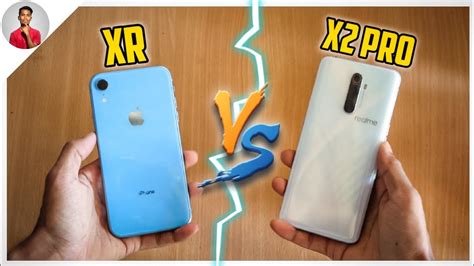 Iphone Xr Vs Realme X2 Pro Confusion Khatam Youtube