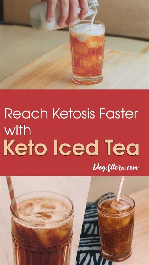 Get To Ketosis With This Keto Iced Tea BHB Style Fitoru Recipes In