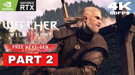 The Witcher Next Gen Upgrade Gameplay Walkthrough Full Game Part