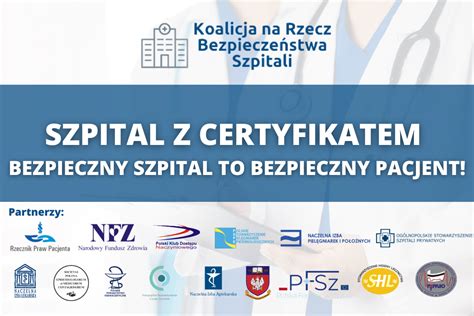 Uroczyste Wr Czenie Certyfikat W Bezpieczny Szpital To Bezpieczny Pacjent