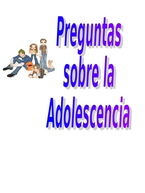 PDF Preguntas De La Adolescencia DOKUMEN TIPS