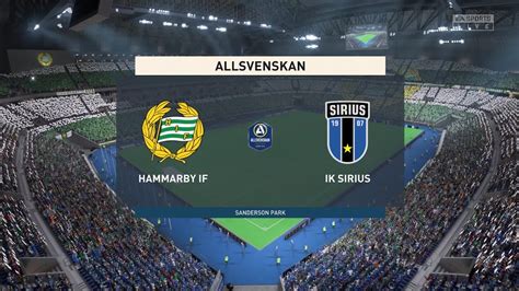 Fifa Hammarby If Vs Ik Sirius Allsvenskan Gameplay Youtube