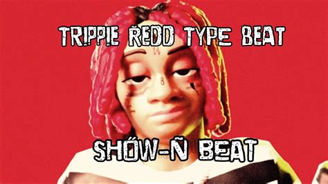 【フリービート】trippie Redd Type Beat ShÖw Ñ Beat Youtube