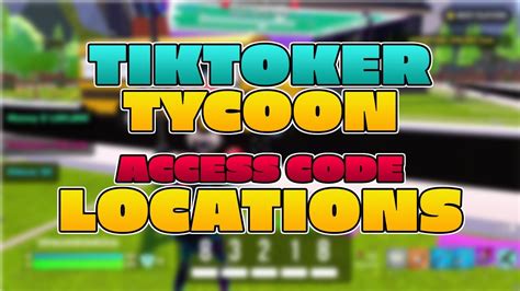 Fortnite Tiktoker Tycoon 🔴 Access Code Locations Youtube