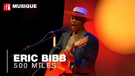 500 Miles Par Eric Bibb YouTube