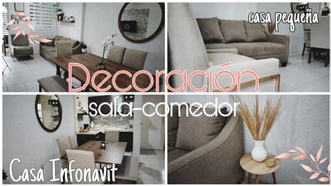 Decoraci N Casa Peque A Infonavit Sala Comedor Youtube