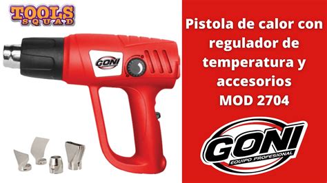 Pistola De Calor Goni Youtube