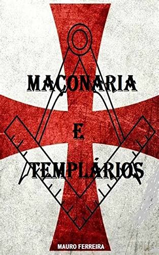 Ma Onaria E Templ Rios Ebook Ferreira De Souza Mauro Amazon Br