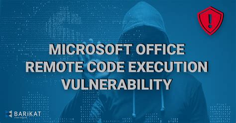 Microsoft Office Remote Code Execution Vulnerability Barikat