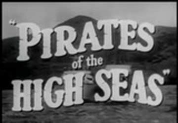 PIRATES OF THE HIGH SEAS trailer : Free Download, Borrow, and Streaming ...