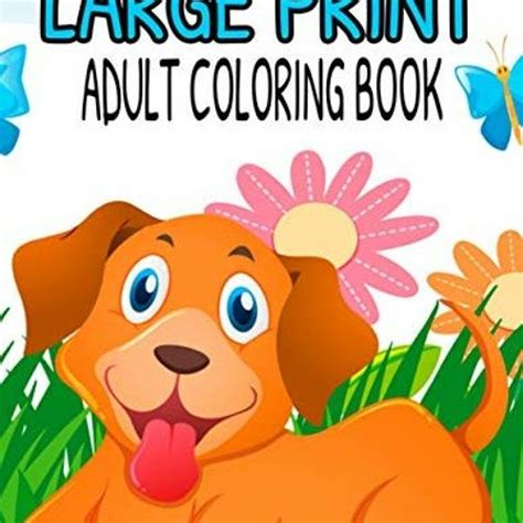 Stream Get PDF EBOOK EPUB KINDLE Large Print Adult Coloring Book