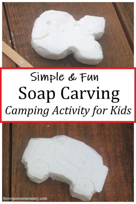 Soap Carving For Kids Artofit