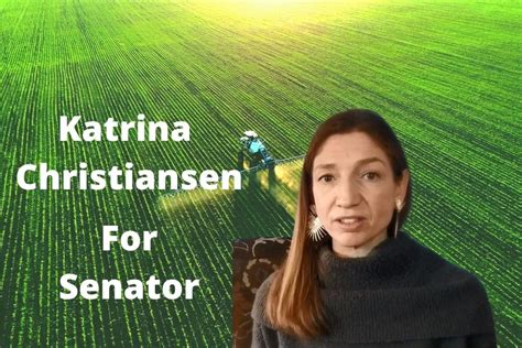 Campaigns Daily | Katrina Christiansen: Statement About Agriculture