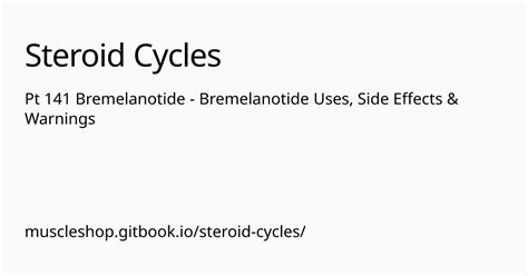 Pt 141 Bremelanotide Bremelanotide Uses Side Effects And Warnings