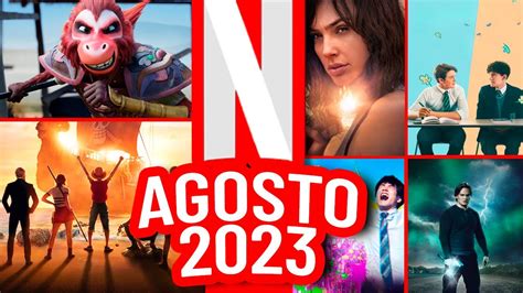 Estrenos Netflix AGOSTO 2023 Películas y Series YouTube