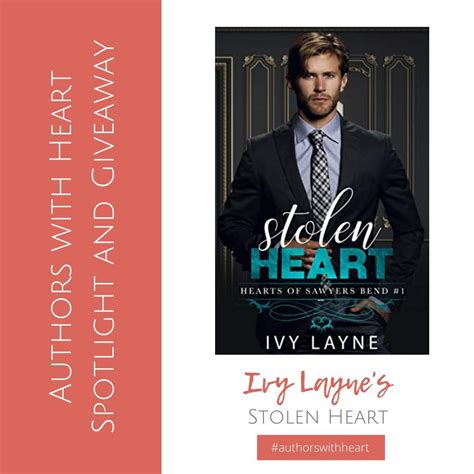 Authors With Heart Spotlight And Giveaway Ivy Laynes Stolen Heart