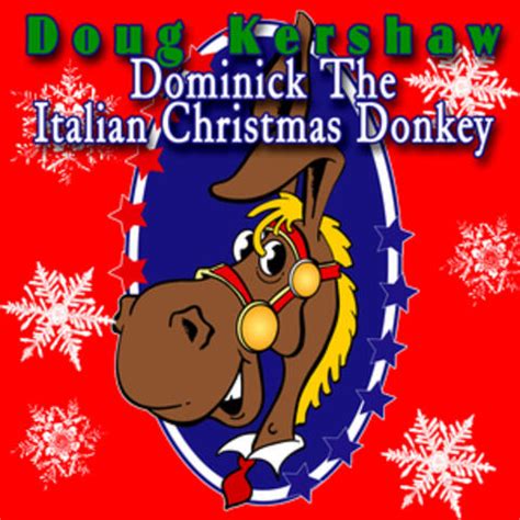 Doug Kershaw - Dominick The Italian Christmas Donkey | iHeart