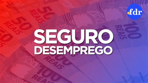 Seguro Desemprego Saiba Como Solicitar O Seu Sem Sair De Ec