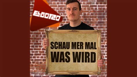 Schau Mer Mal Was Wird Youtube