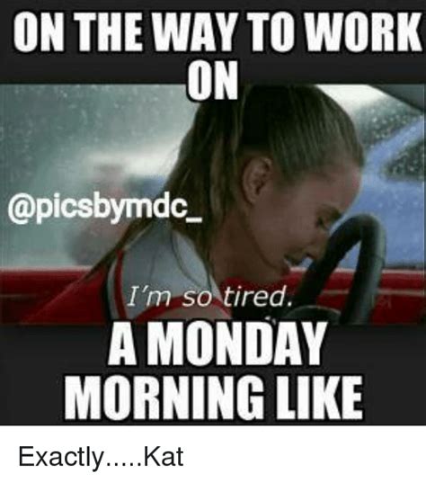 Monday Morning Work Memes 27806 | USBDATA