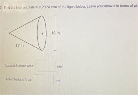 3 Find The Total And Lateral Surface Area Of The Figure Below Leave