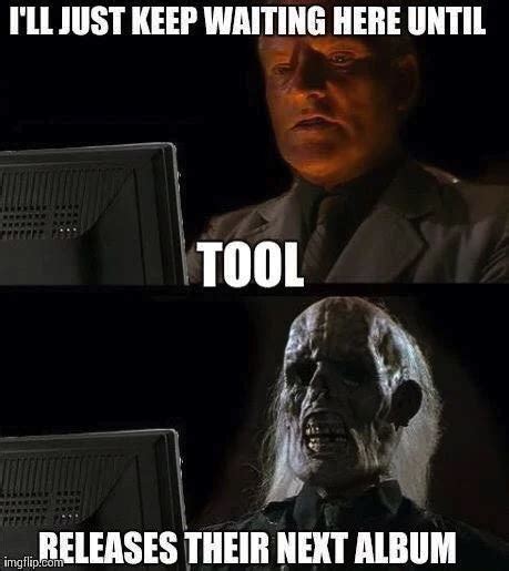 Funniest New Tool Album Memes