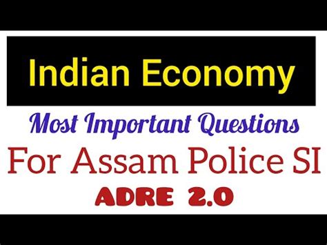 ADRE 2 O And Assam Police SI Exam 2023 Most Important Indian Economy