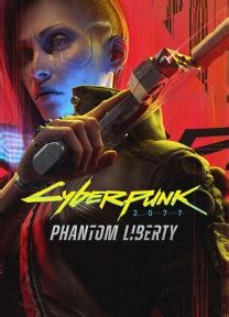 Cyberpunk 2077: Phantom Liberty - описание, системные требования ...