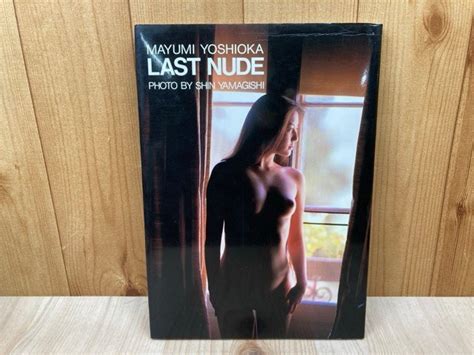 Yahoo オークション 吉岡真由美写真集 LAST NUDE 年 コンパス CG