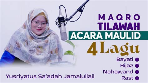 Tilawah Empat Lagu Untuk Acara Maulid Nabi Qs Ali Imran 144 146