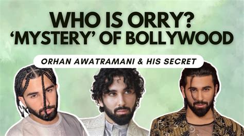 WHO IS ORRY All You Need To Know About Bollywood S Well Kept Mystery