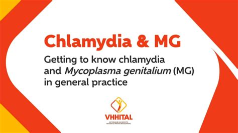 Getting To Know Chlamydia And Mycoplasma Genitalium In General Practice