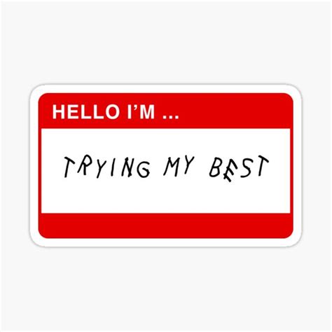 Hello I M Trying My Best Sticker For Sale By Abigailwiley Redbubble