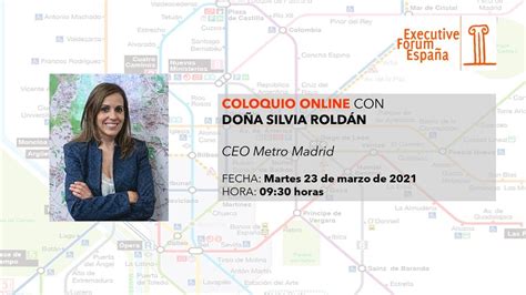 Coloquio Online Con D Silvia Rold N Ceo Metro De Madrid Youtube